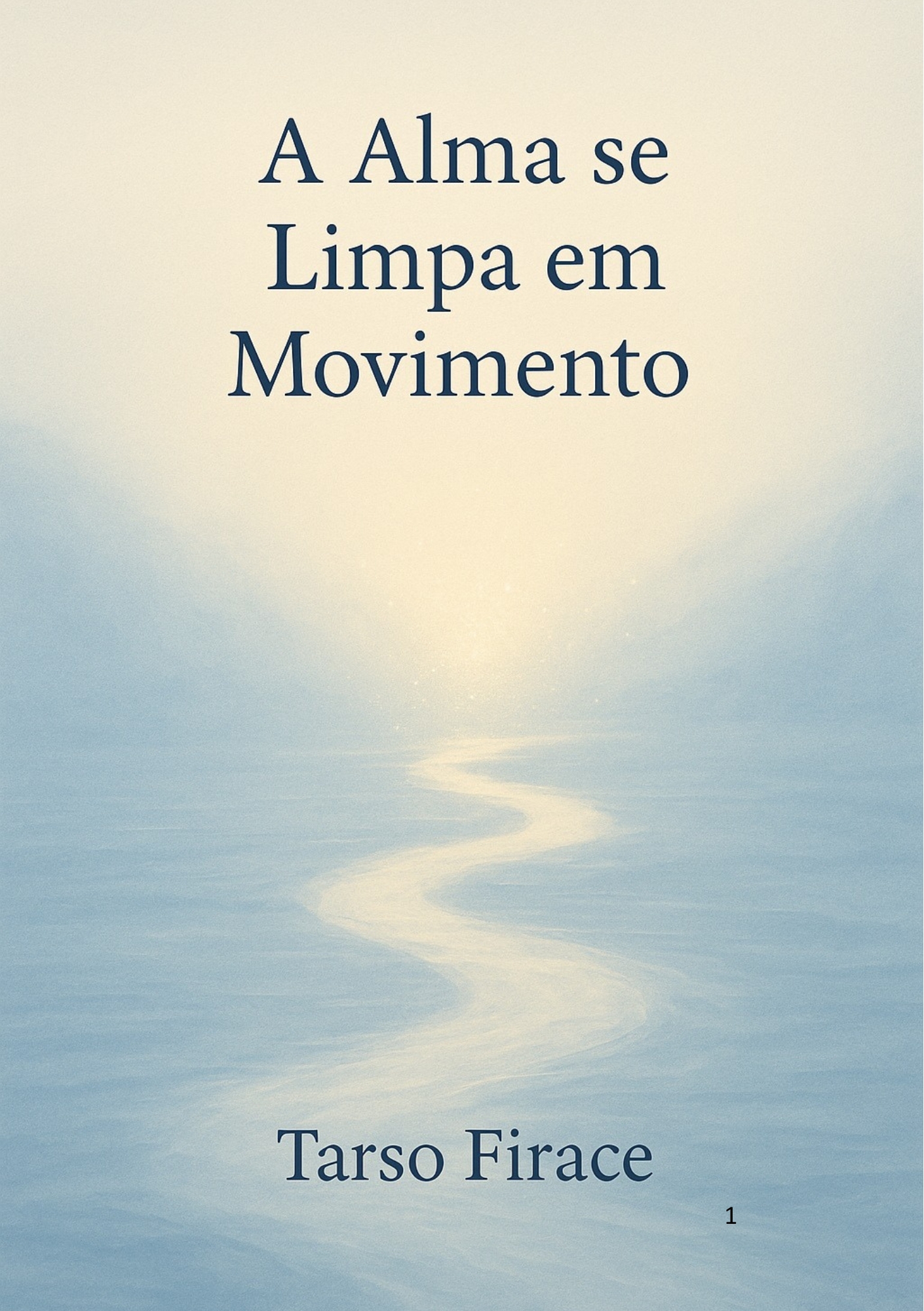 A Alma Se Limpa em Movimento